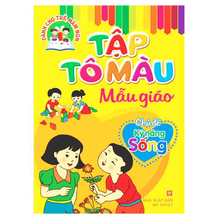 Tập Tô Màu Mẫu Giáo - Chủ đề Kỹ Năng Sống