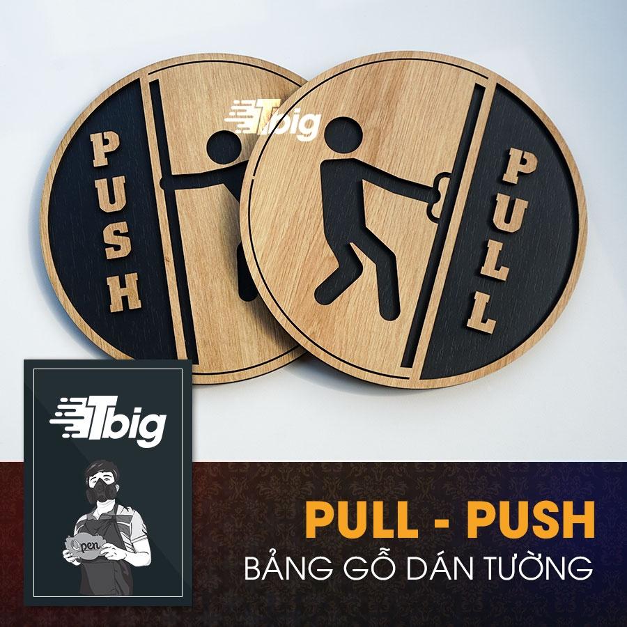 Bảng pull push tròn dán cửa bằng bằng keo hai mặt siêu dính lắp đặt dễ dàng tiện dụng