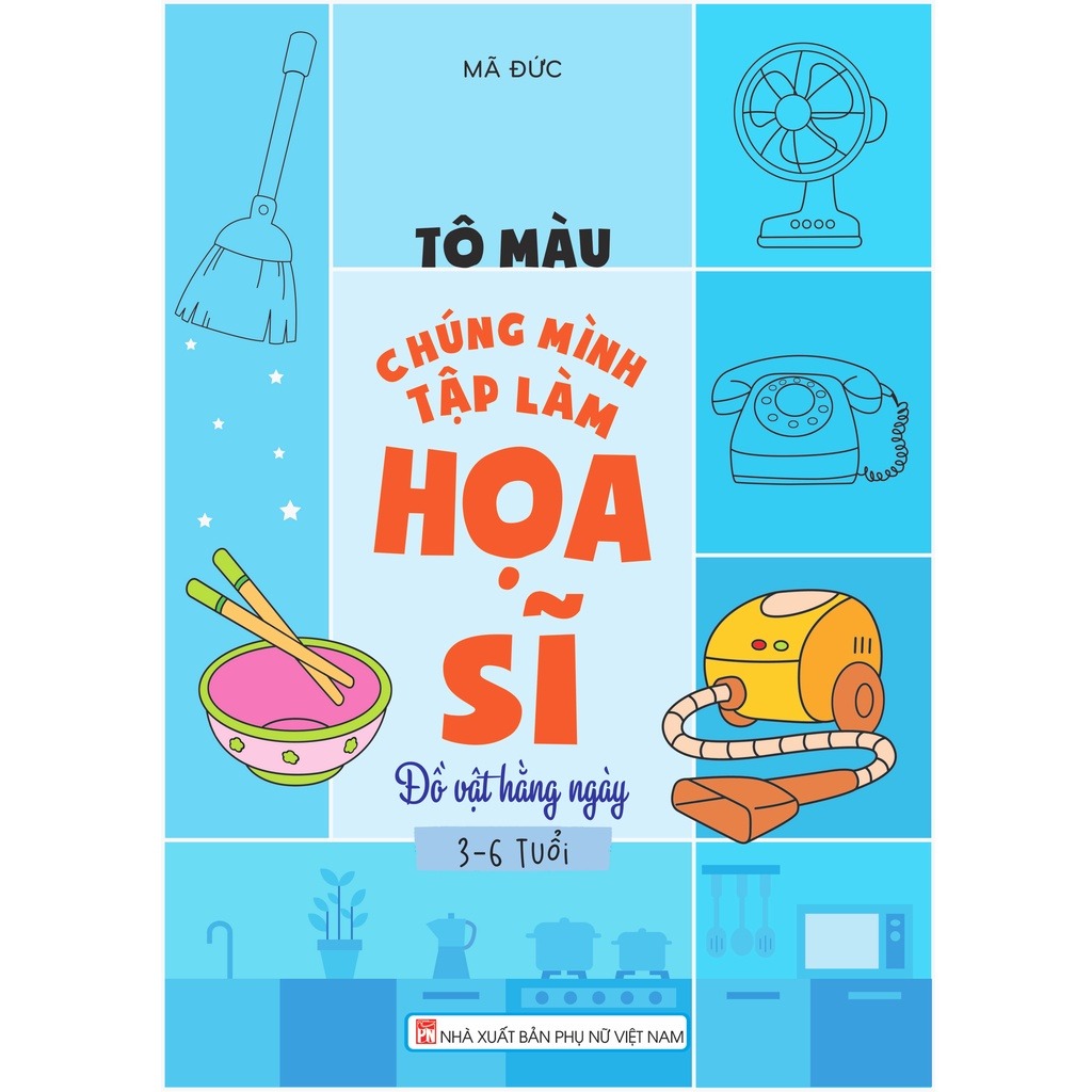 Sách - Tô Màu Chúng Mình Tập Làm Họa Sĩ  - ndbooks