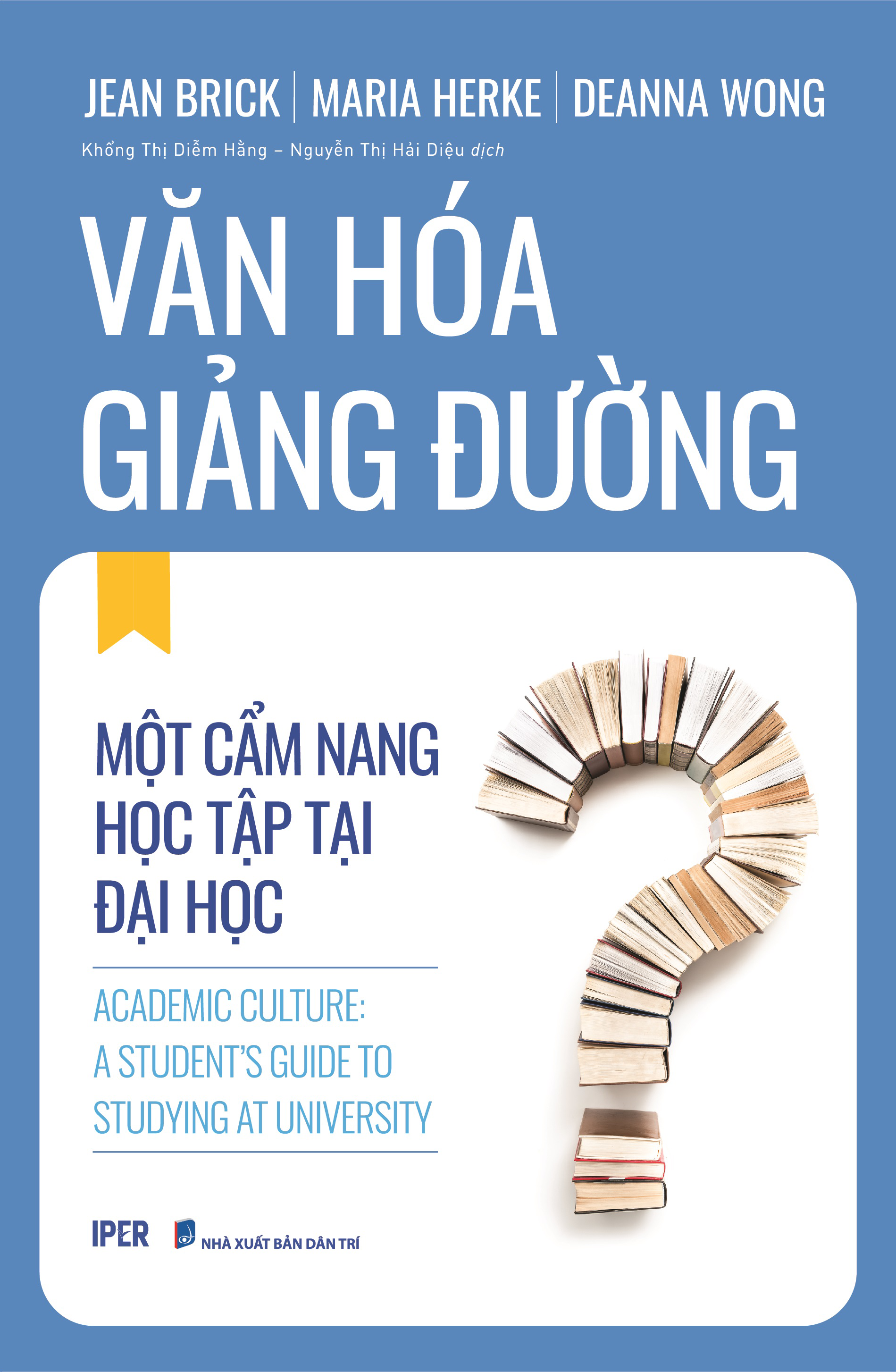 Văn hoá giảng đường - Một cẩm nang học tập tại đại học