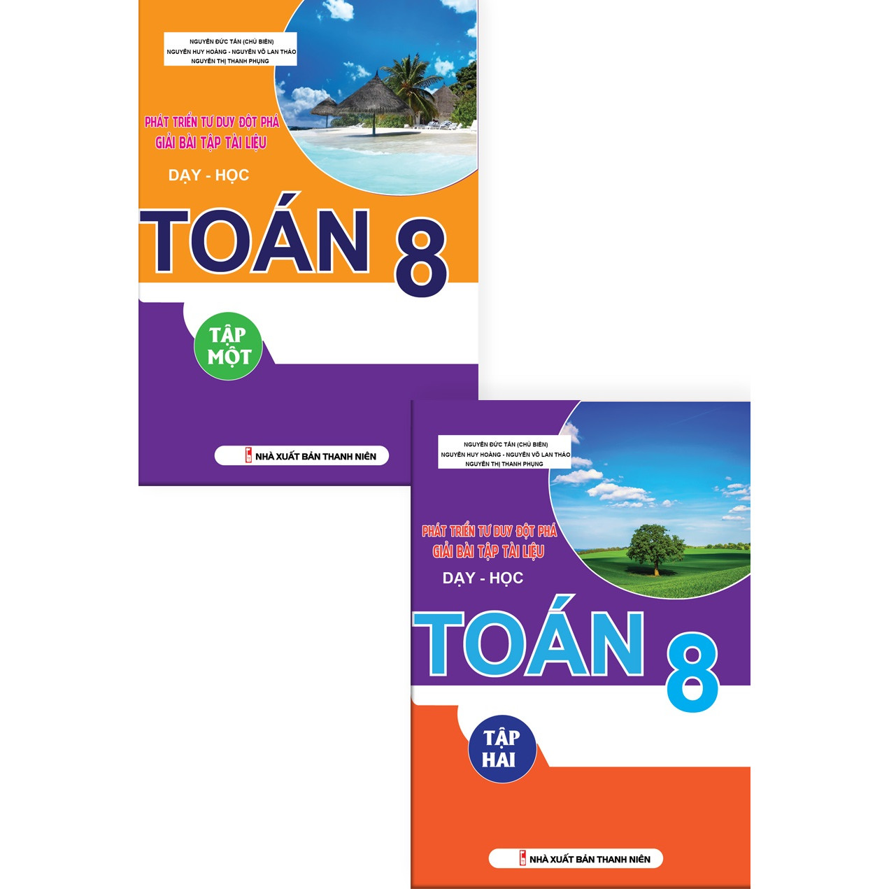 Combo Phát Triển Tư Duy Đột Phá Giải Bài Tập Tài Liệu Dạy Học Toán 8