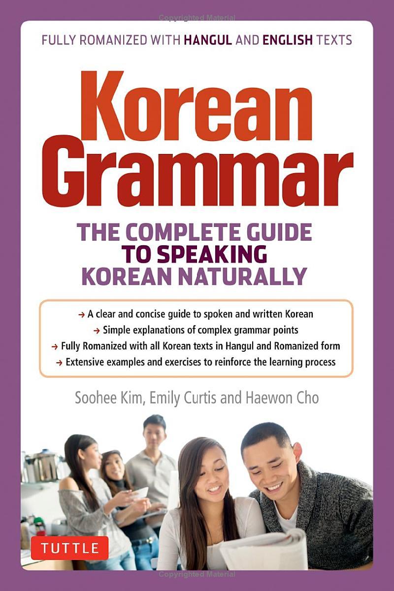 Sách ngoại văn: Korean Grammar - The Complete Guide To Speaking Korean Naturally