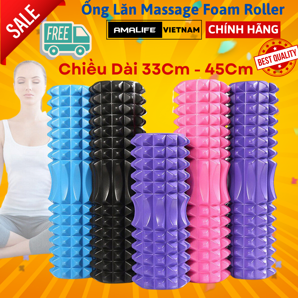 Con Lăn Yoga Massage Foarm Roller Ống Trụ Xốp Tập Thể Thao Giãn Cơ Có gai Roam Rollet Cao Cấp Chính Hãng Amalife