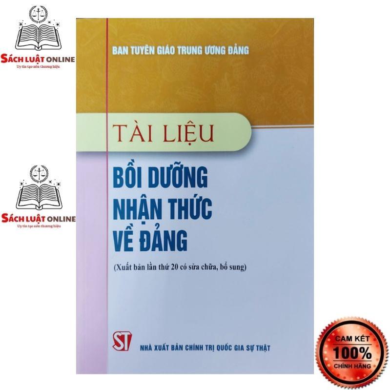 Sách - Tài liệu bồi dưỡng nhận thức về Đảng