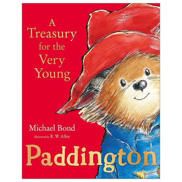 Paddington: A Treasury For The Very Young