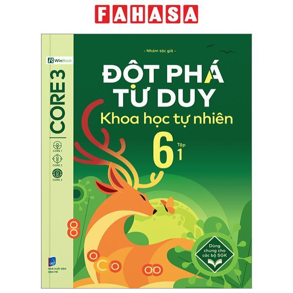 Sách - Đột Phá Tư Duy Khoa Học Tự Nhiên 6 - Tập 1