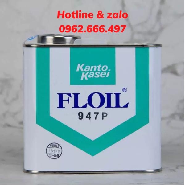 Mỡ Kanto Kasei FLOIL 947P