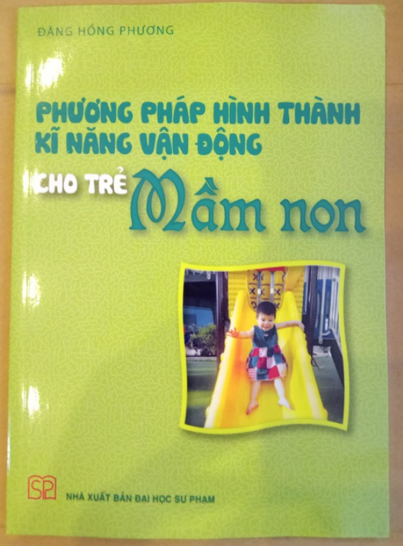 Sách Phương pháp hình thành kĩ năng vận động cho trẻ mầm non