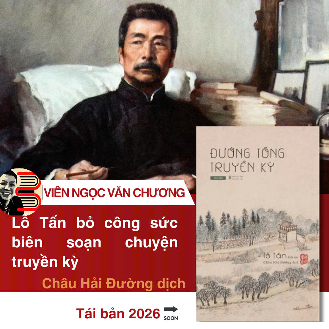 ĐƯỜNG TỐNG TRUYỀN KỲ (2026) - Lỗ Tấn - Châu Hải Đường dịch – Tao Đàn