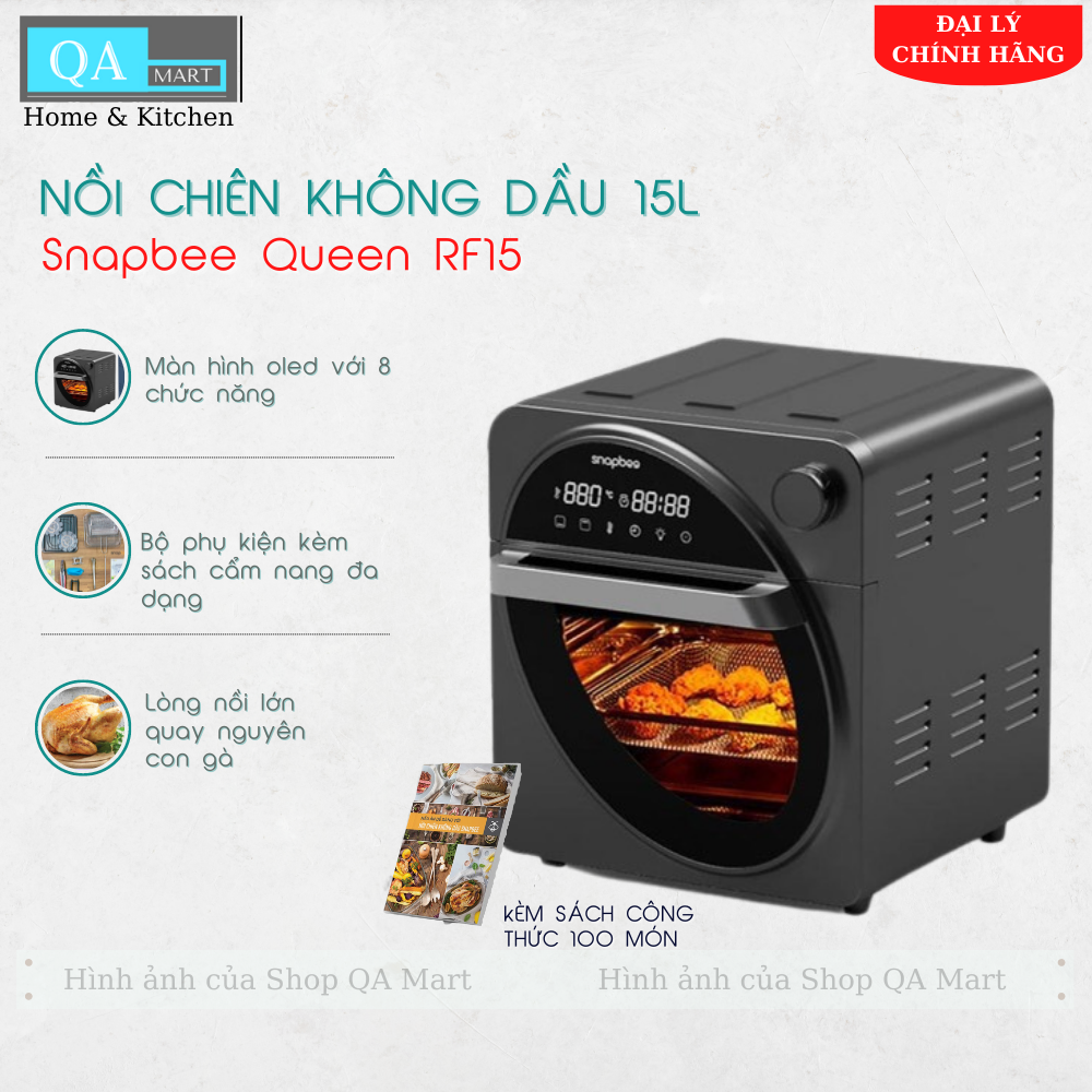 Nồi Chiên Không Dầu SnapBee - QUEEN RF15 - 16 Chức Năng - Dung Tích 15L - Hàng chính hãng