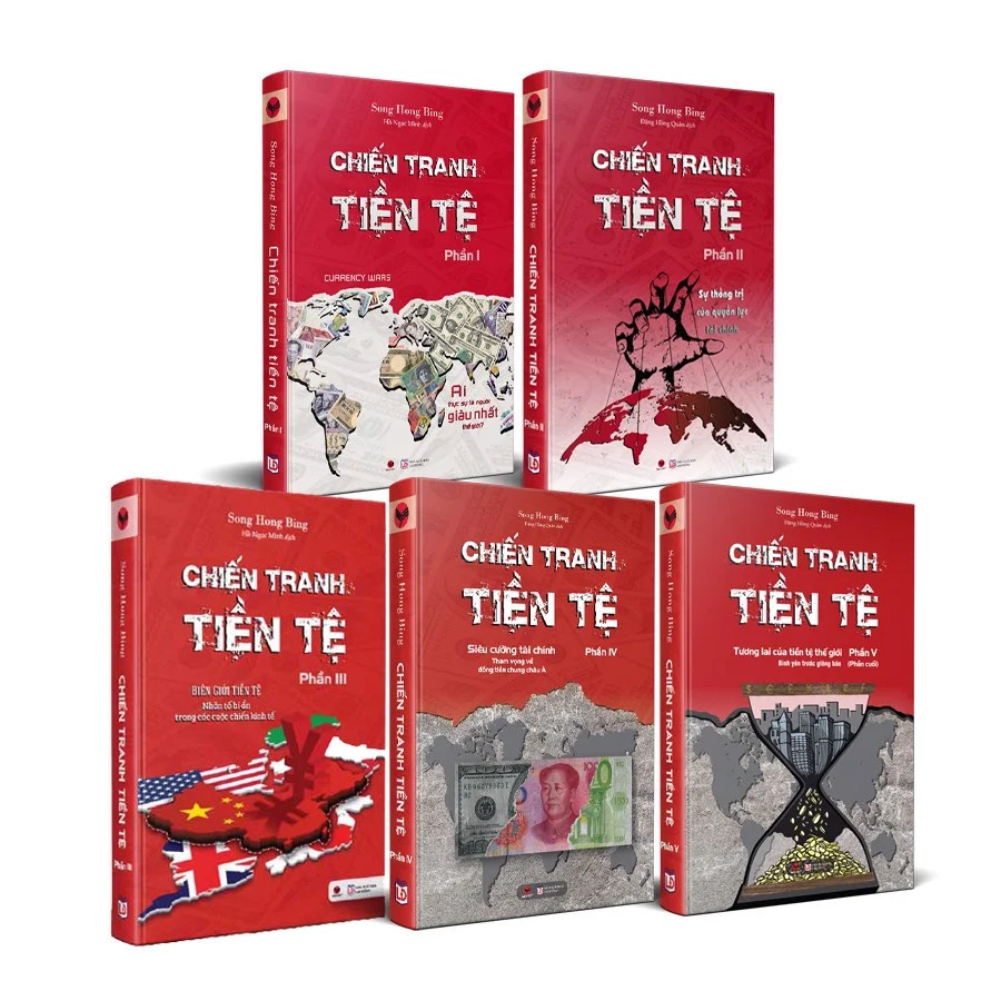 CHIẾN TRANH TIỀN TỆ - Phần 2 - Sự thống trị của quyền lực tài chính - Song Hong Bing - Đặng Hồng Quân dịch -