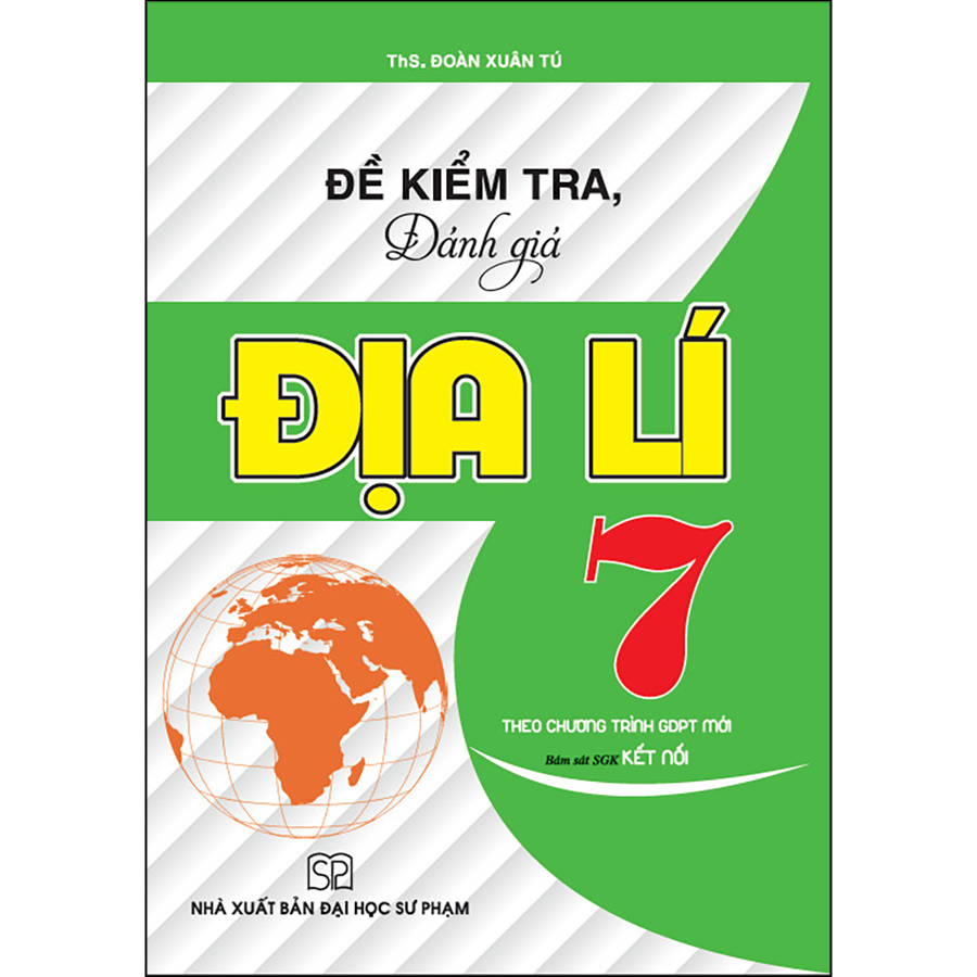 Đề Kiểm Tra Đánh Giá Địa Lí 7