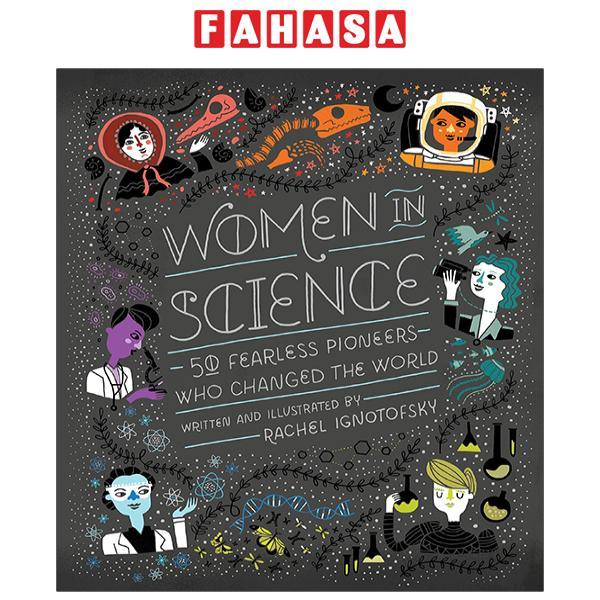 Women In Science: 50 Fearless Pioneers Who Changed The World