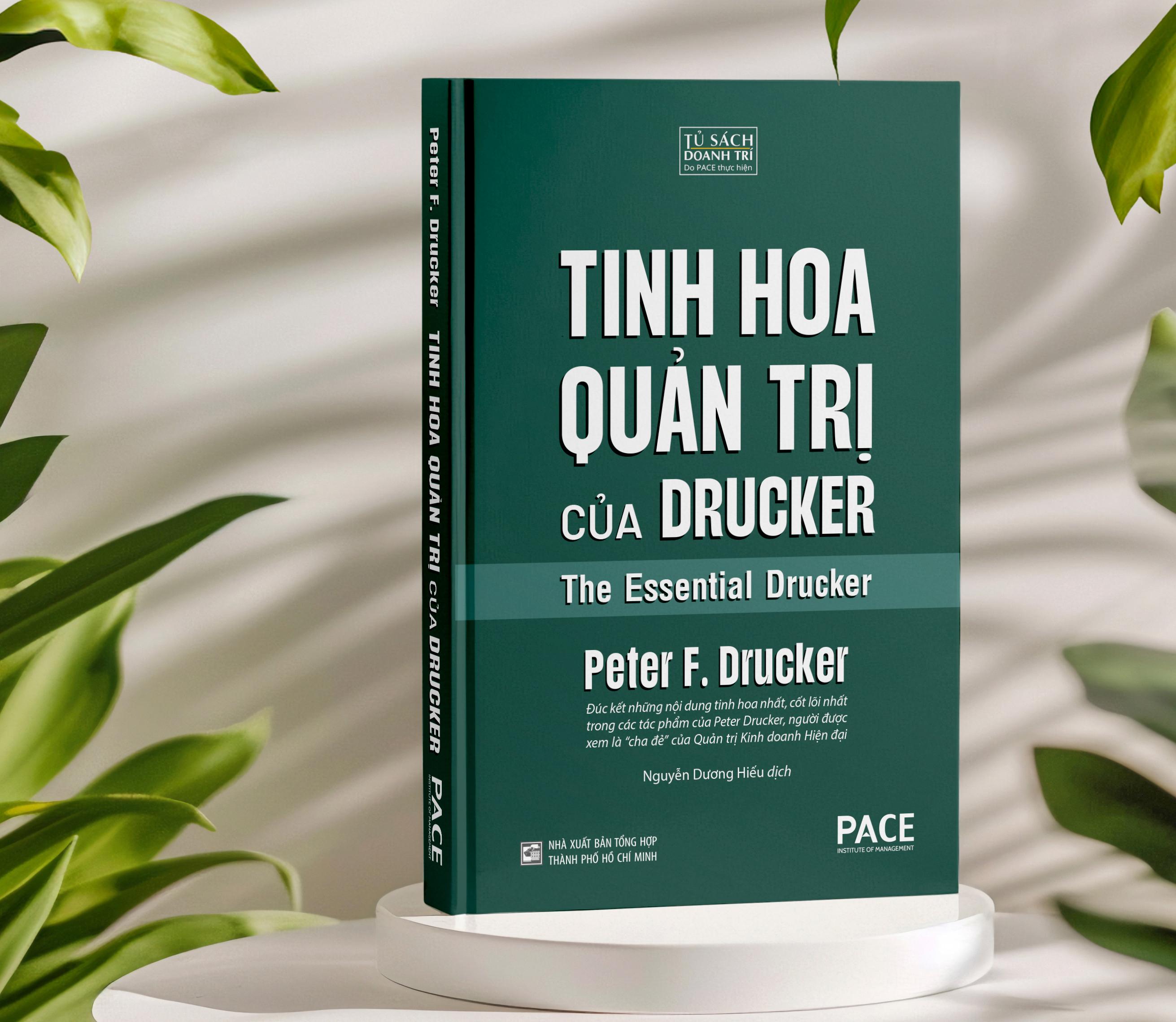 Sách - Tinh Hoa Quản Trị Của Drucker - The Essential Drucker