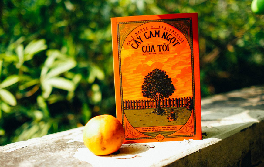 Cây Cam Ngọt Của Tôi - José Mauro de Vasconcelos - Nguyễn Bích Lan & Tô Yến Ly dịch -