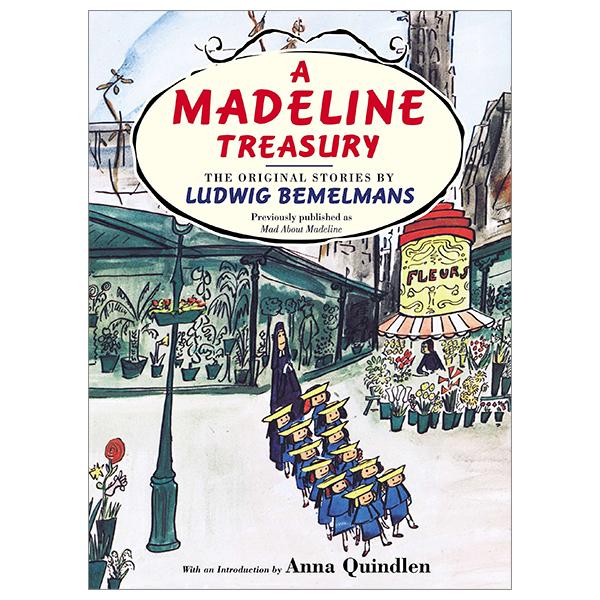 A Madeline Treasury: The Original Stories By Ludwig Bemelmans