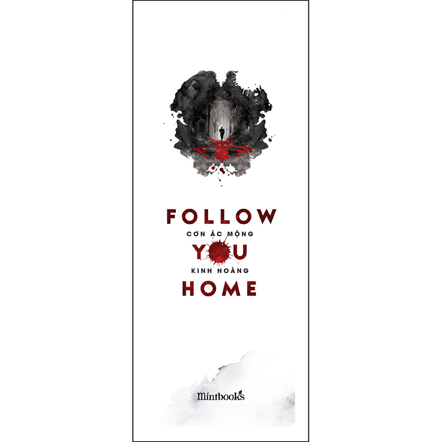 Follow You Home - Cơn Ác Mộng Kinh Hoàng (Tặng Kèm Bookmark)