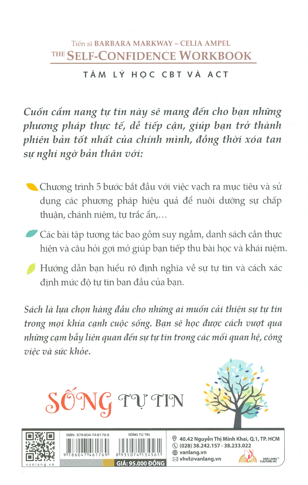 Sống Tự Tin - Bí quyết vượt qua sự ngờ vực bản thân và hoài nghi cuộc đời - Tiến sĩ Barbara Markway, Celia Ampel