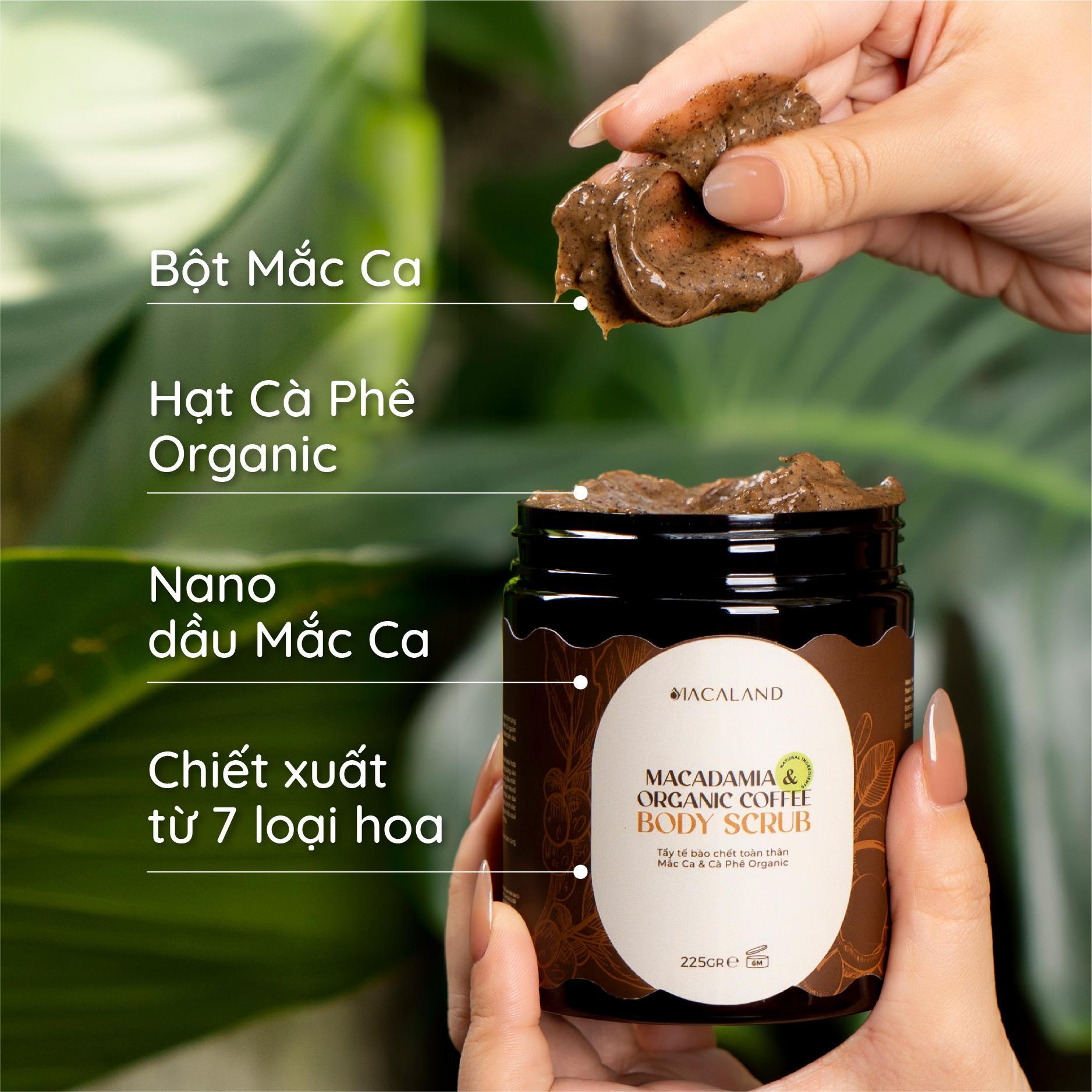 Tẩy Tế Bào Chết Body Cà Phê Organic - Mắc Ca Macaland 35g/225g Dưỡng Ẩm, Chăm Da Sáng Mịn
