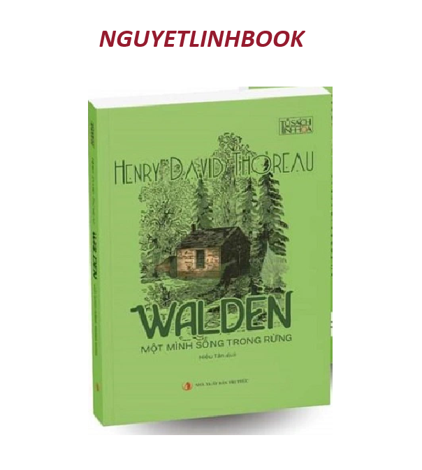Walden - Một Mình Sống Trong Rừng