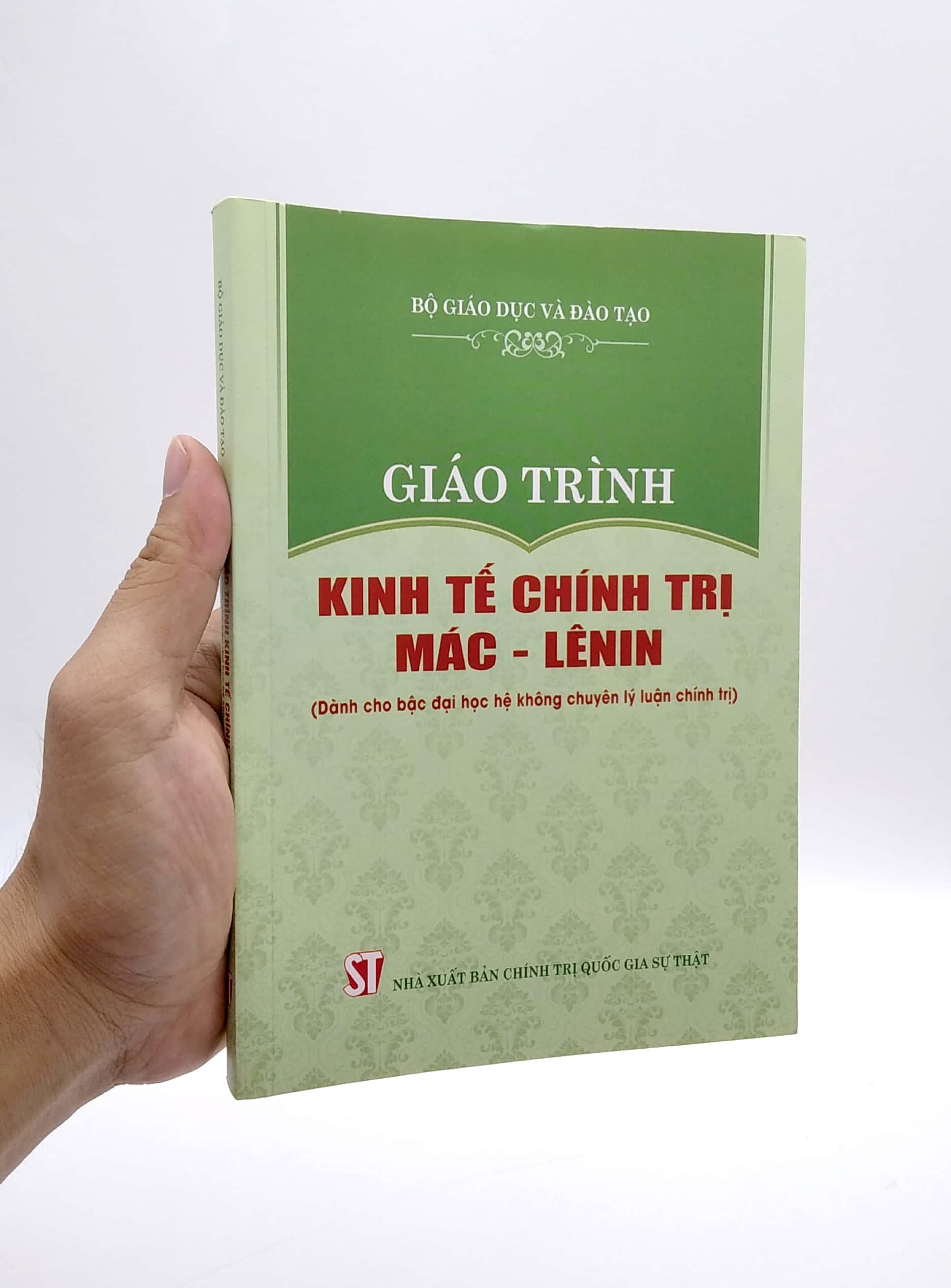 Giáo Trình Kinh Tế Chính Trị Mác - Lênin (Dành Cho Bậc Đại Học Hệ Không Chuyên Lý Luận Chính Trị)