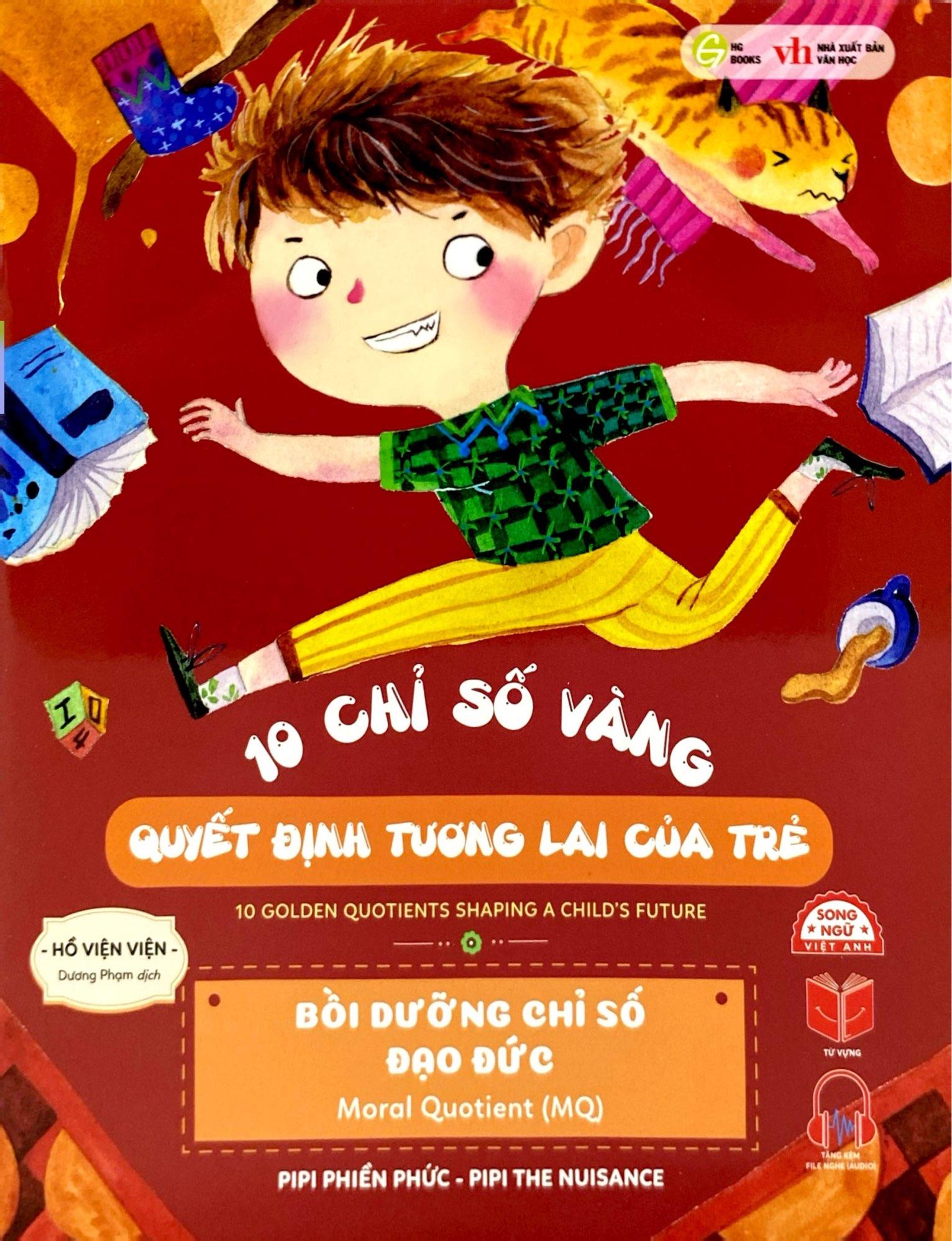 Sách - 10 Chỉ Số Vàng Quyết Định Tương Lai Của Trẻ - Bồi Dưỡng Chỉ Số Đạo Đức - Moral Quotient (MQ) - Pipi Phiền Phức - Pipi The Nuisance - Song Ngữ Anh-Việt