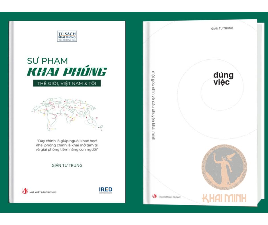 SƯ PHẠM KHAI PHÓNG & ĐÚNG VIỆC - Giản Tư Trung -