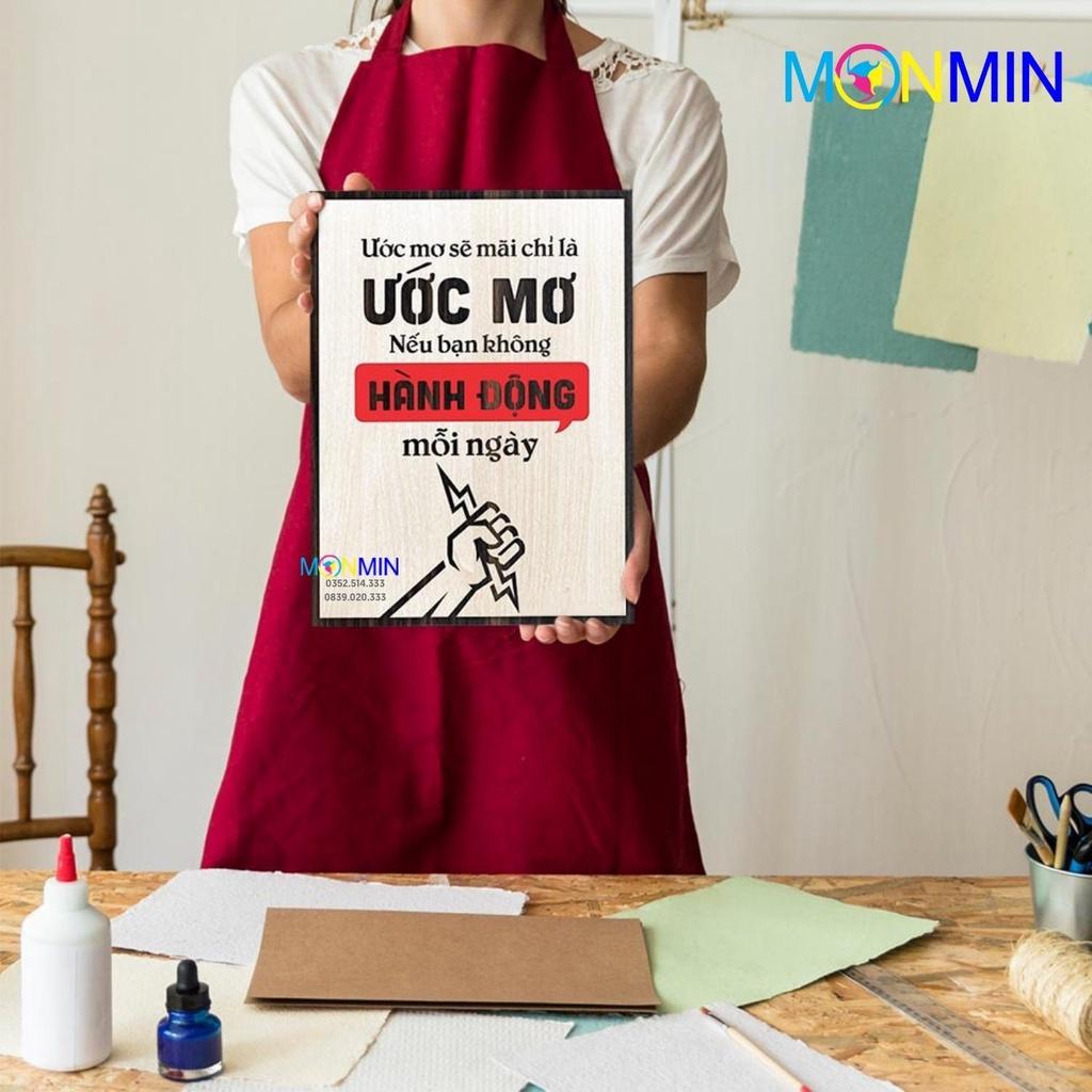 Tranh gỗ slogan tạo động lực Monmin M100 - Ước mơ sẽ mãi là ước mơ nếu bạn không hành động mỗi ngày