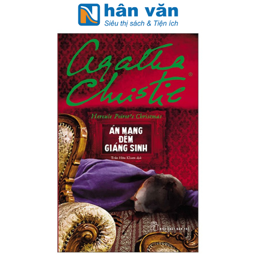 Án Mạng Đêm Giáng Sinh - Hercule Poirot'S Christmas (Tái Bản)