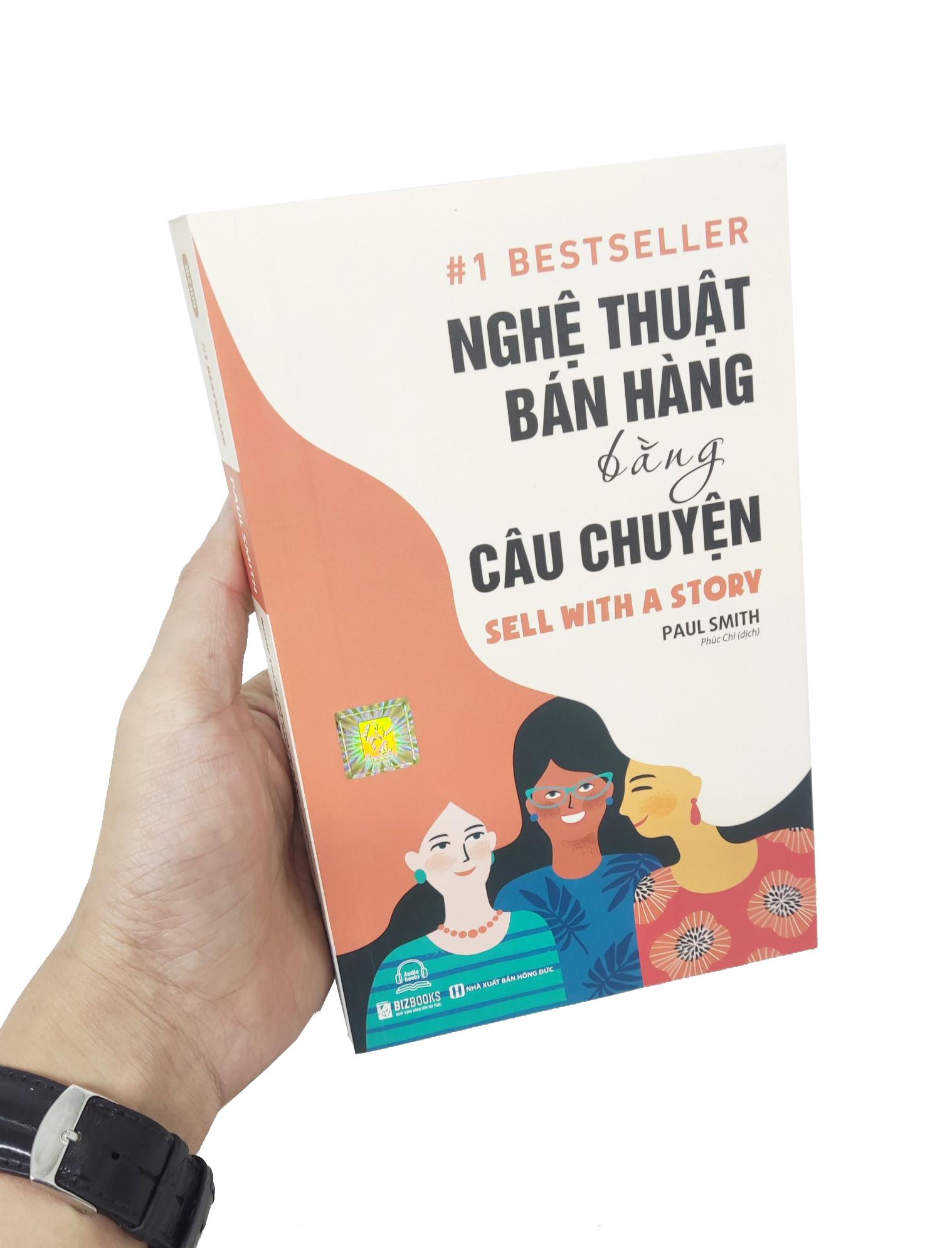 Nghệ Thuật Bán Hàng Bằng Câu Chuyện (Tái Bản 2023)