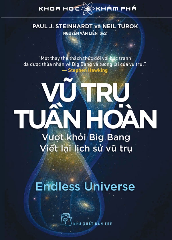 Sách Vũ Trụ Tuần Hoàn: Vượt Khỏi Big Bang – Viết Lại Lịch Sử Vũ Trụ