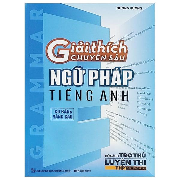 Giải Thích Chuyên Sâu - Ngữ Pháp Tiếng Anh