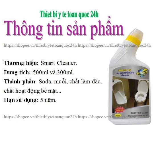 Dung dịch làm sạch đồ sứ Smart TS 500ml,300ml