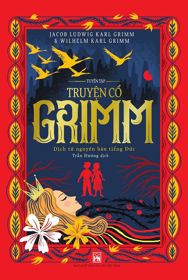 Tuyển Tập Truyện Cổ Grimm (Dịch từ nguyên bản tiếng Đức)