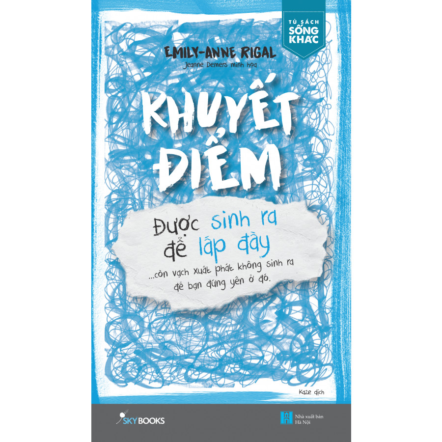 Khuyết Điểm Được Sinh Ra Để Lấp Đầy