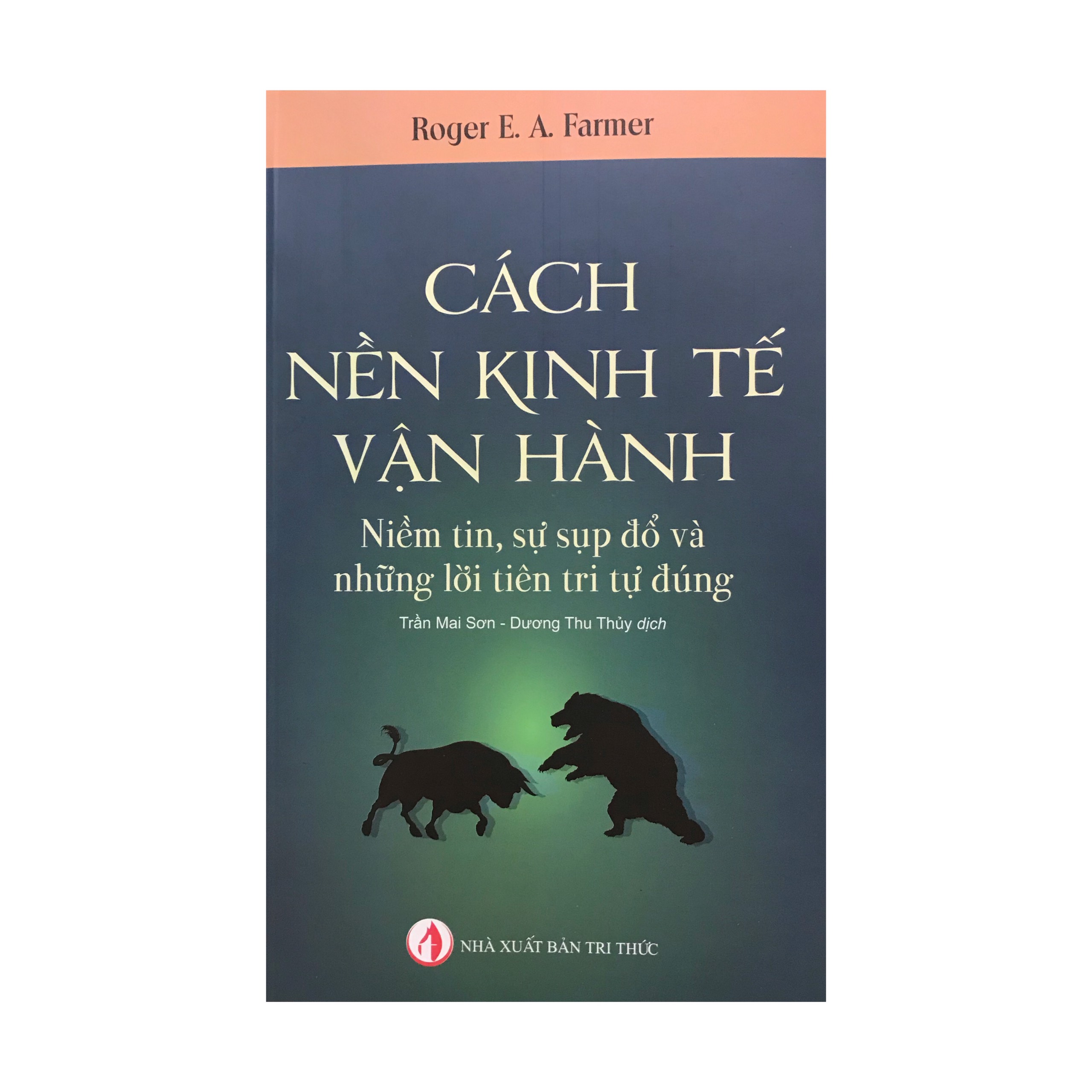 Cách nền kinh tế vận hành ( Tái bản 2021 )