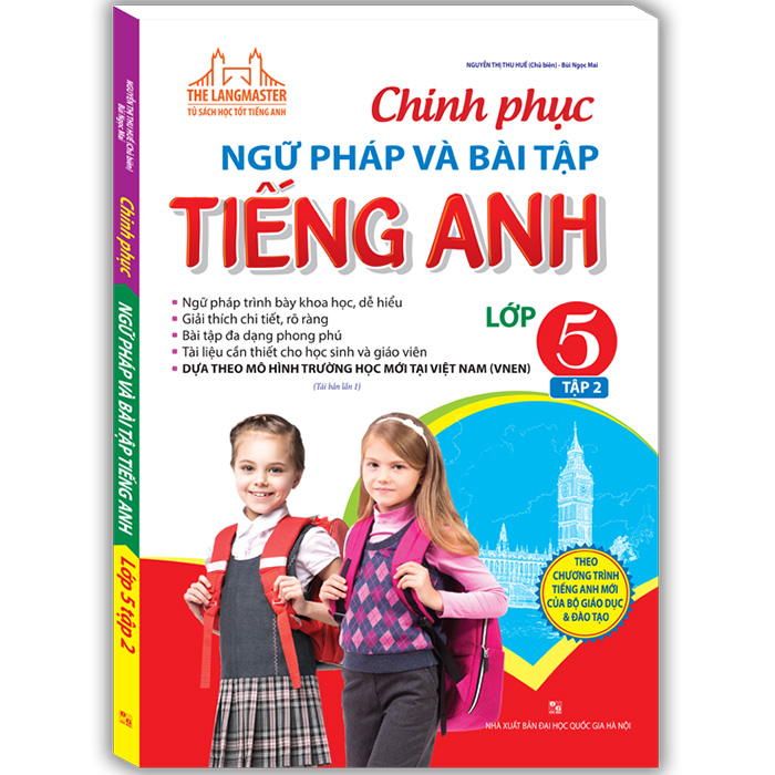 The Langmaster - Chinh Phục Ngữ Pháp Và Bài Tập Tiếng Anh - Lớp 5 (Tập 2)(Tái Bản)