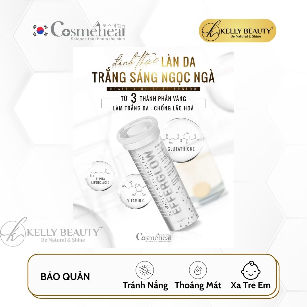 Viên Uống Sáng Da Cosmeheal EfferGlow - Chống Nắng Nội Sinh; Da Trắng Sáng, Mờ Thâm Nám Sạm | Kelly Beauty