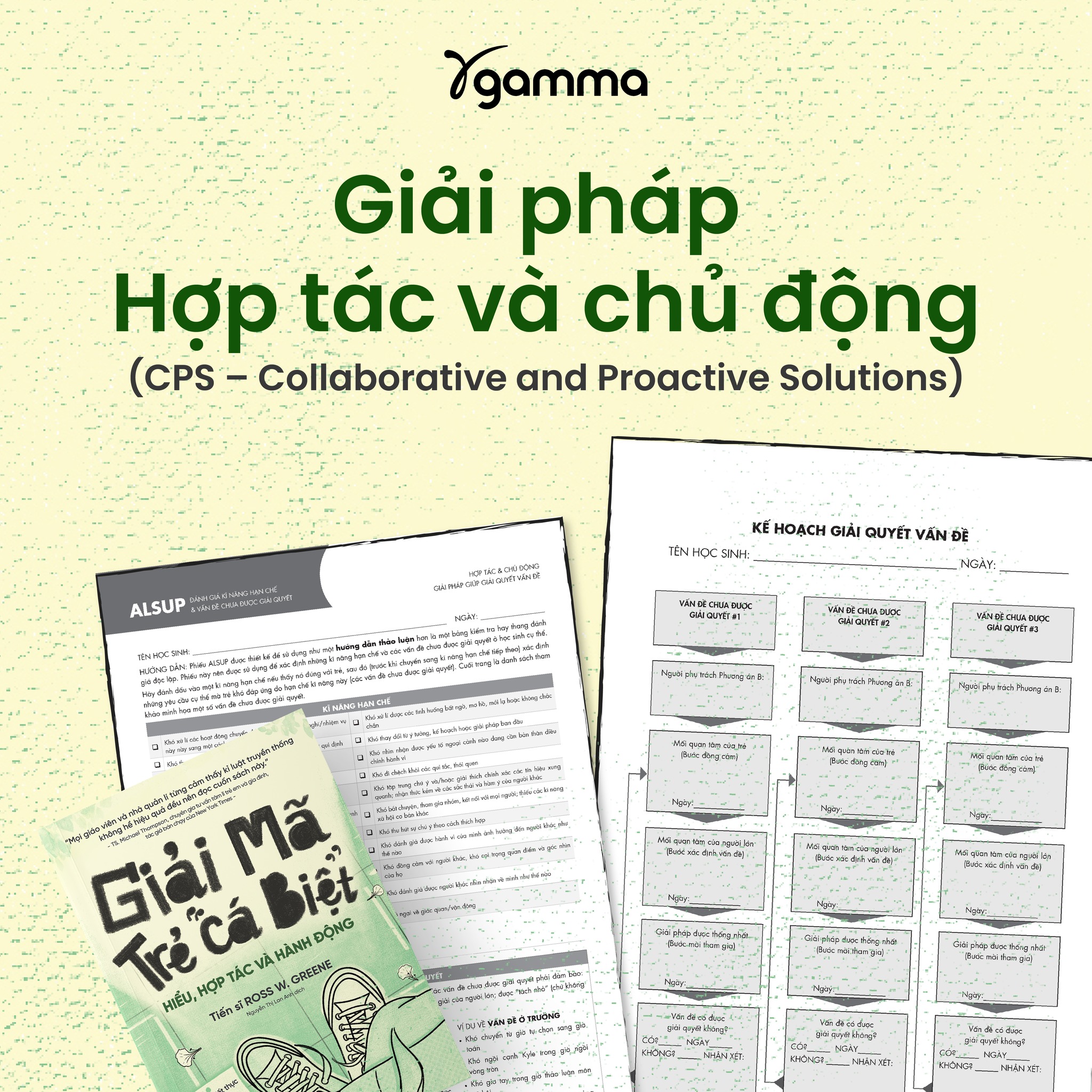 Giải Mã Trẻ &quot;Cá Biệt&quot; - Hiểu, Hợp Tác Và Hành Động (Ross W.Grenne)