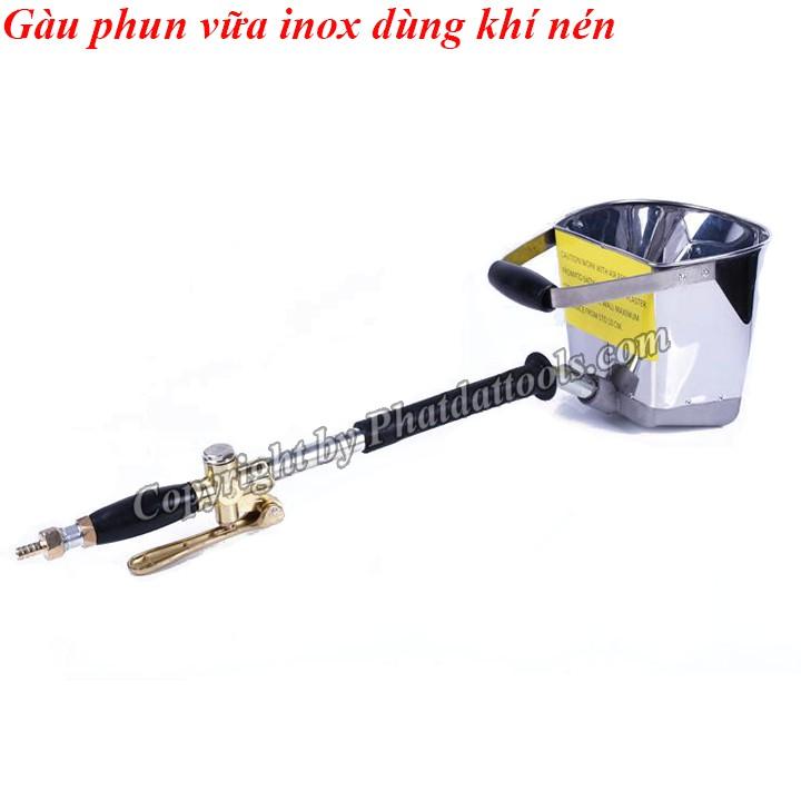 Gàu phun vữa dùng khí nén trát tường cực nhanh-Chất liệu inox bền đẹp