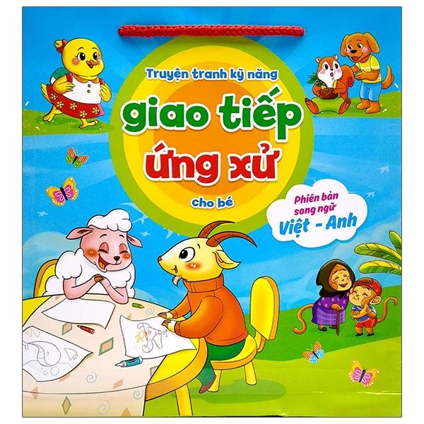 Bộ Túi Truyện Tranh Kỹ Năng Giao Tiếp Ứng Xử Cho Bé - Phiên Bản Song Ngữ Việt - Anh (Bộ 10 Cuốn)