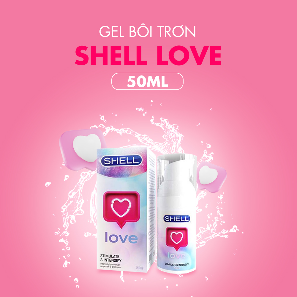 Gel bôi trơn tăng khoái cảm nữ Shell Love - Chai 50ml