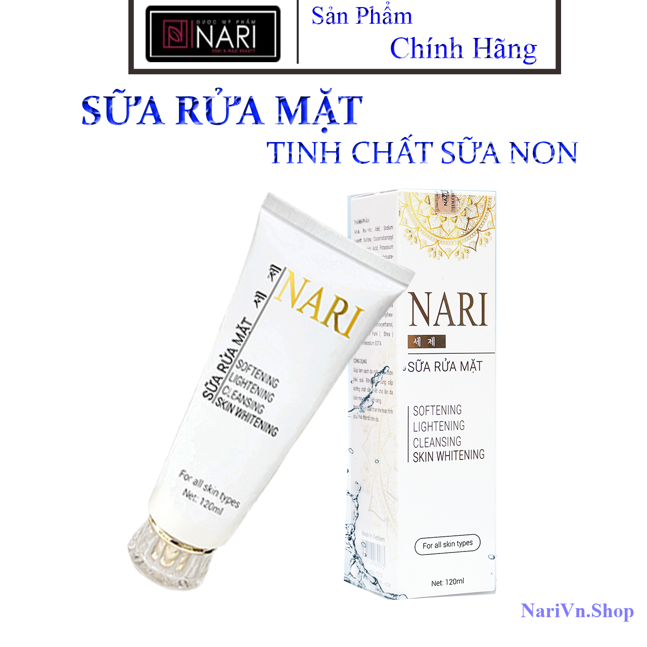 Sữa rửa mặt chính hãng Nari tinh Chất sữa non nuôi dưỡng da từ sâu bên trong trong hộp 120 Ml