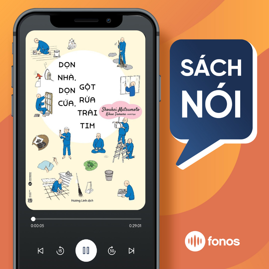 Sách nói: Dọn Nhà, Dọn Cửa, Gột Rửa Trái Tim