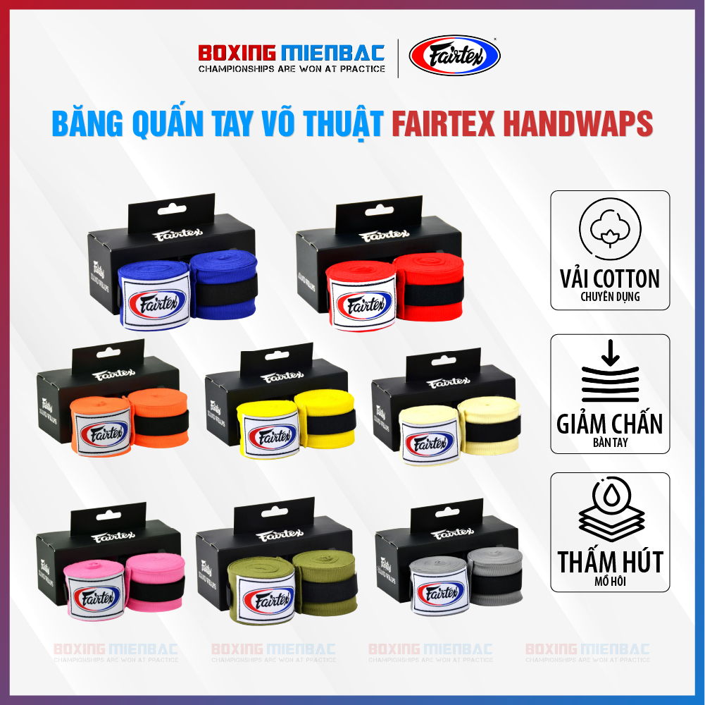 Băng Đa Fairtex Quấn Tay Võ Thuật (Boxing, MuayThái, KickBoxing, Tán Thủ, MMA) - Hand Wraps Boxing (1 Cặp