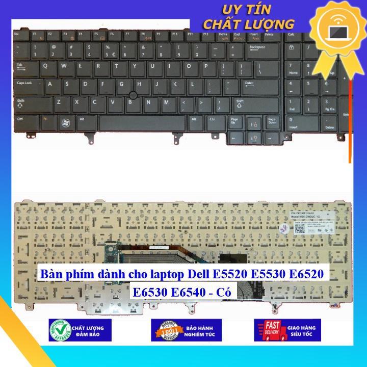 Bàn phím dùng cho laptop Dell E5520 E5530 E6520 E6530 E6540  - Hàng Nhập Khẩu New Seal