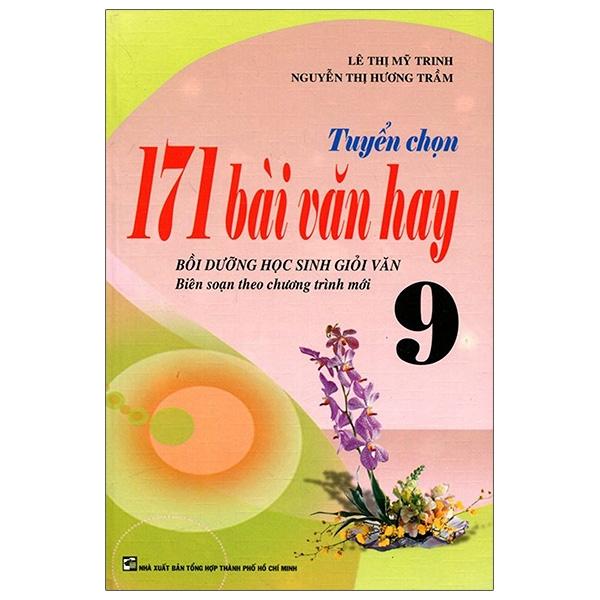 171 Bài Văn Hay Lớp 9 - Tái Bản