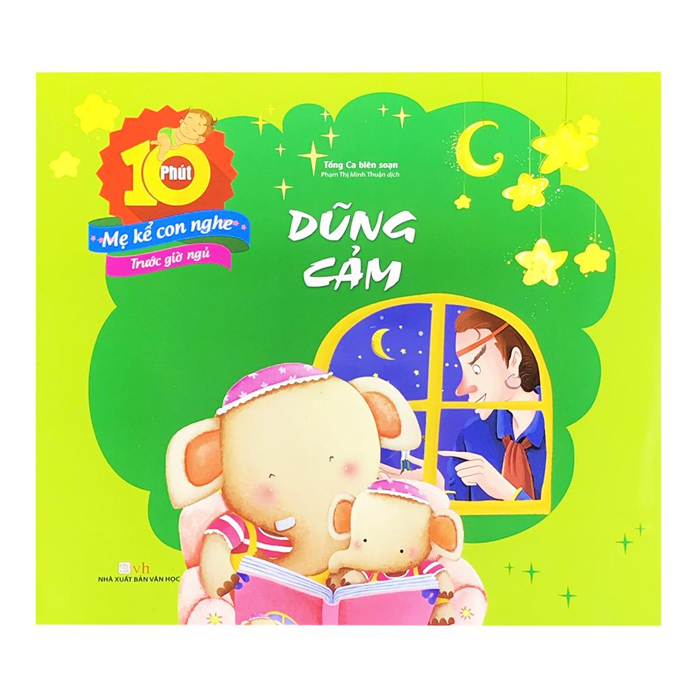 Dũng Cảm - 10 Phút Mẹ Kể Con Nghe Trước Giờ Ngủ