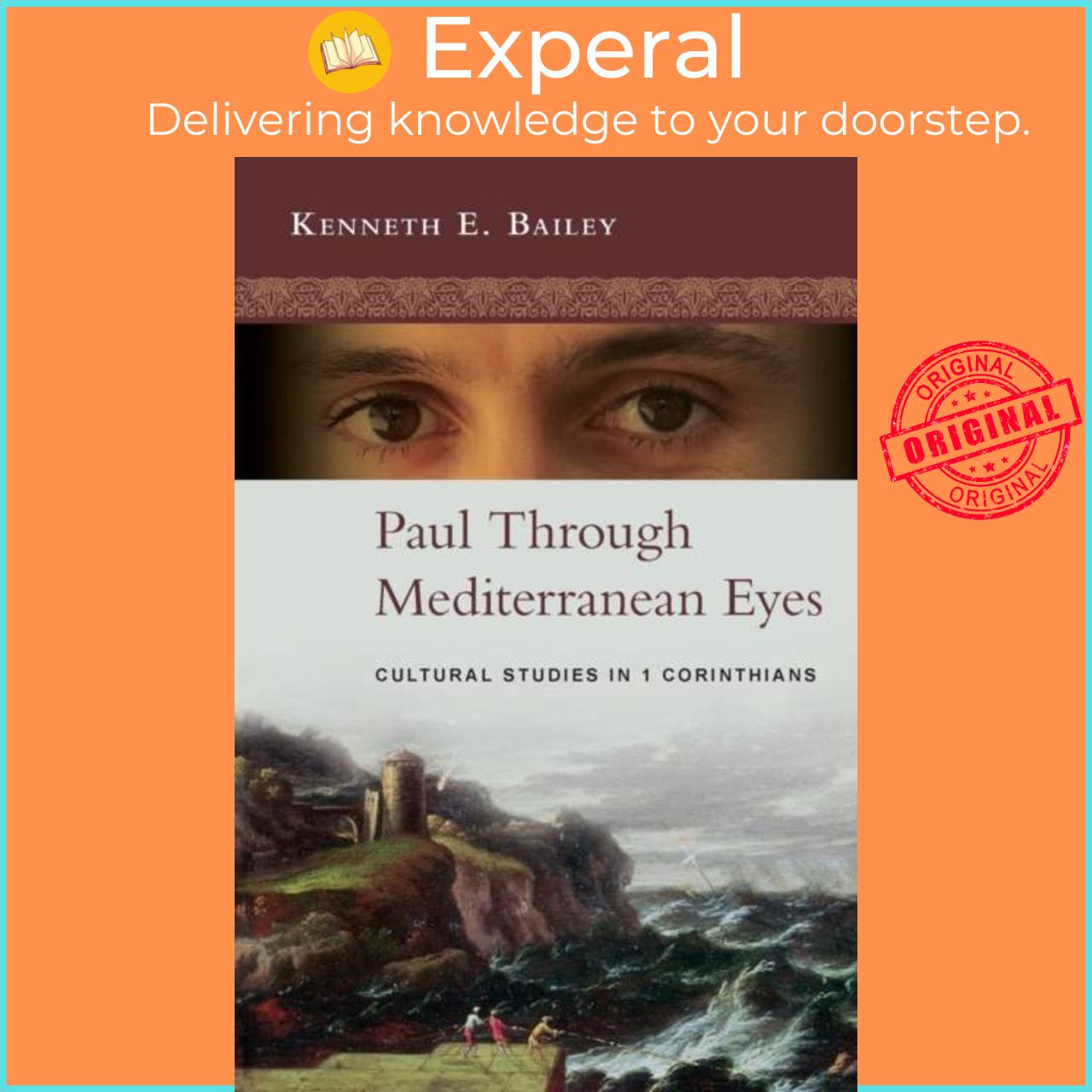 Sách - Paul Through Mediterranean Eyes - Cultural Stus In 1 Corinthians by Kenneth Bailey (UK edition, paperback)
