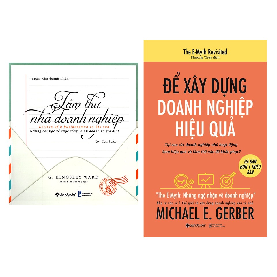 Combo Sách Kỹ Năng Kinh Doanh: Tâm Thư Nhà Doanh Nghiệp + Để Xây Dựng Doanh Nghiệp Hiệu Quả